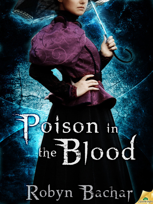 Title details for Poison in the Blood by Robyn Bachar - Available